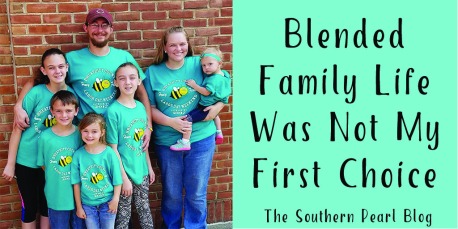 Blended Family Life Was Not My First Choice